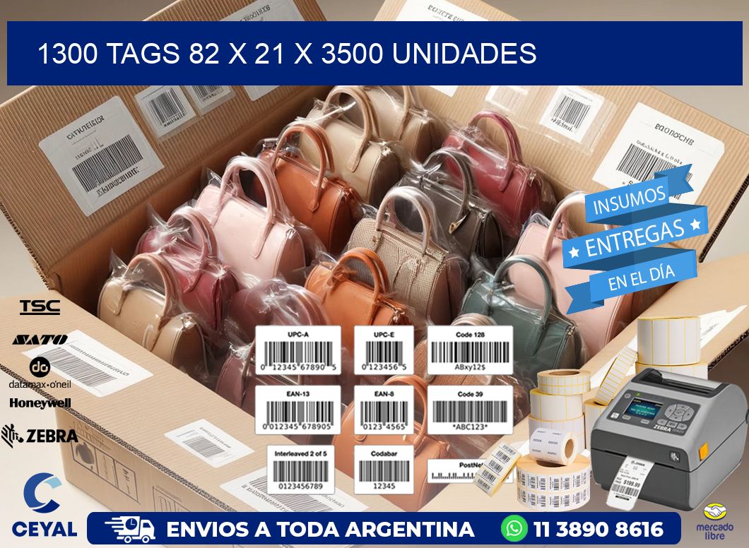 1300 TAGS 82 x 21 X 3500 UNIDADES