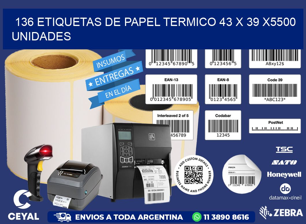 136 ETIQUETAS DE PAPEL TERMICO 43 x 39 X5500 UNIDADES