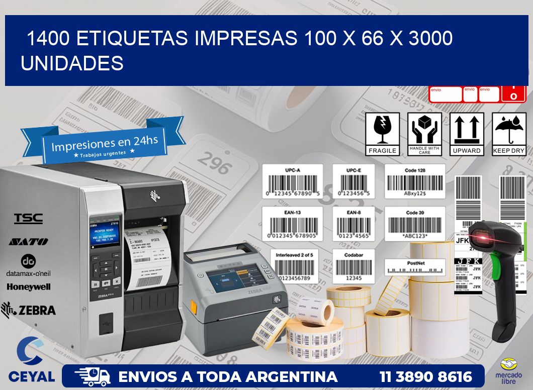 1400 ETIQUETAS IMPRESAS 100 x 66 X 3000 UNIDADES