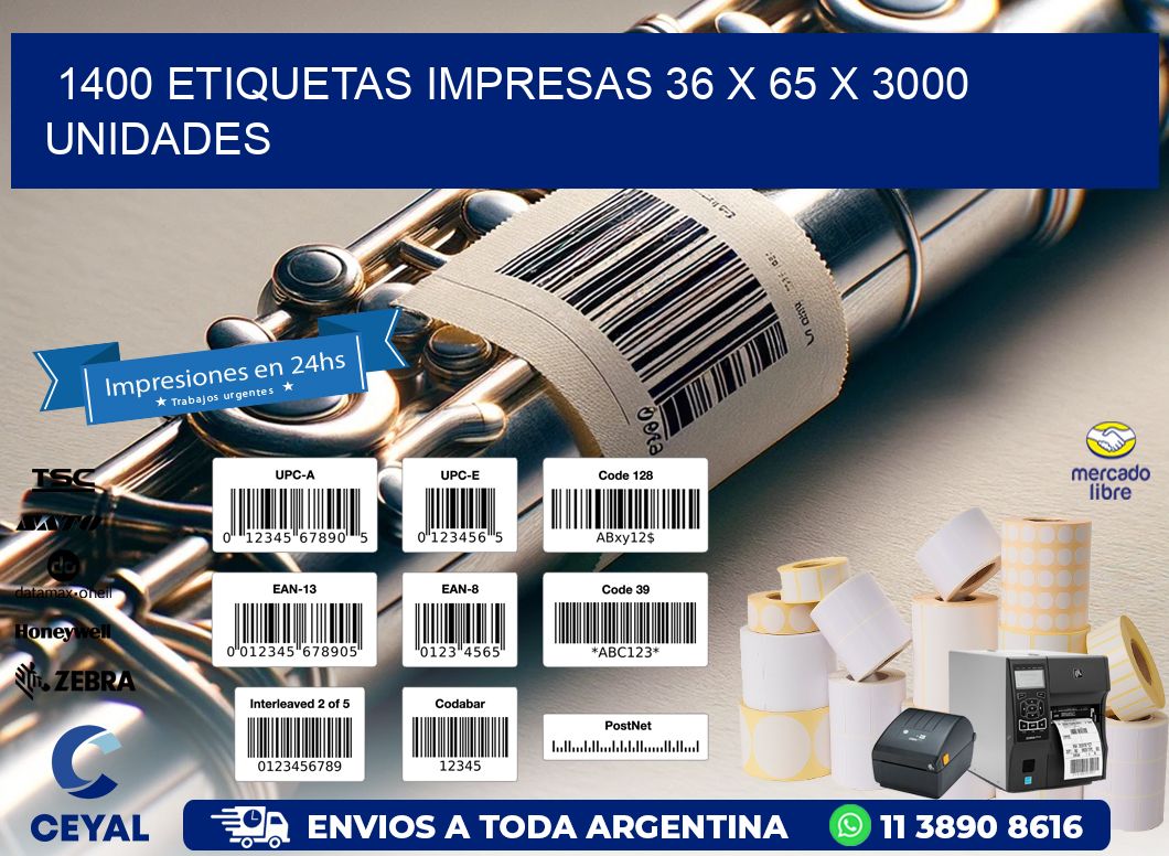 1400 ETIQUETAS IMPRESAS 36 x 65 X 3000 UNIDADES