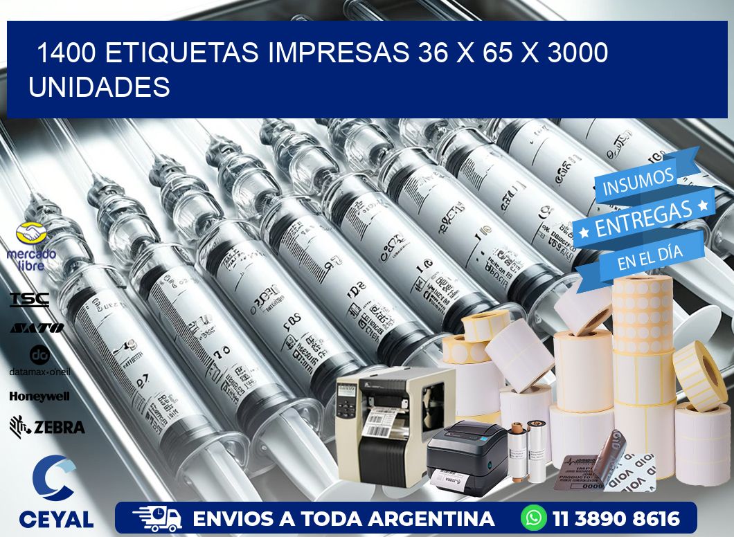 1400 ETIQUETAS IMPRESAS 36 x 65 X 3000 UNIDADES