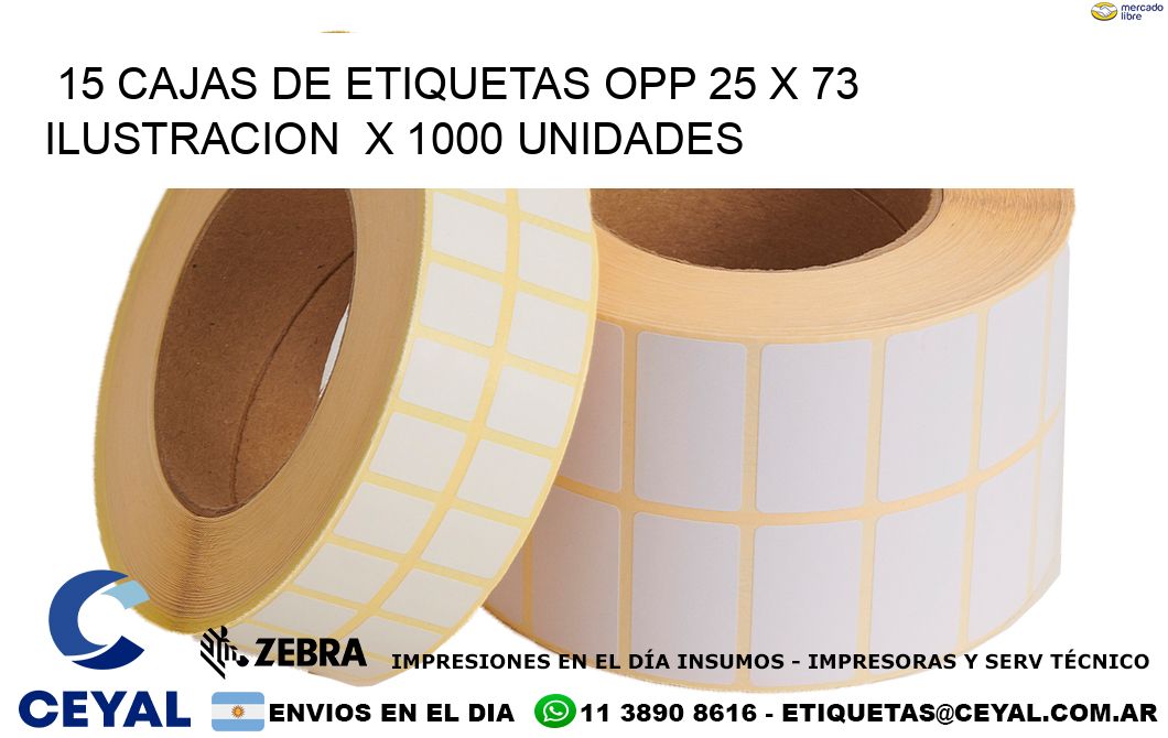 15 CAJAS DE ETIQUETAS OPP 25 x 73 ILUSTRACION  X 1000 UNIDADES