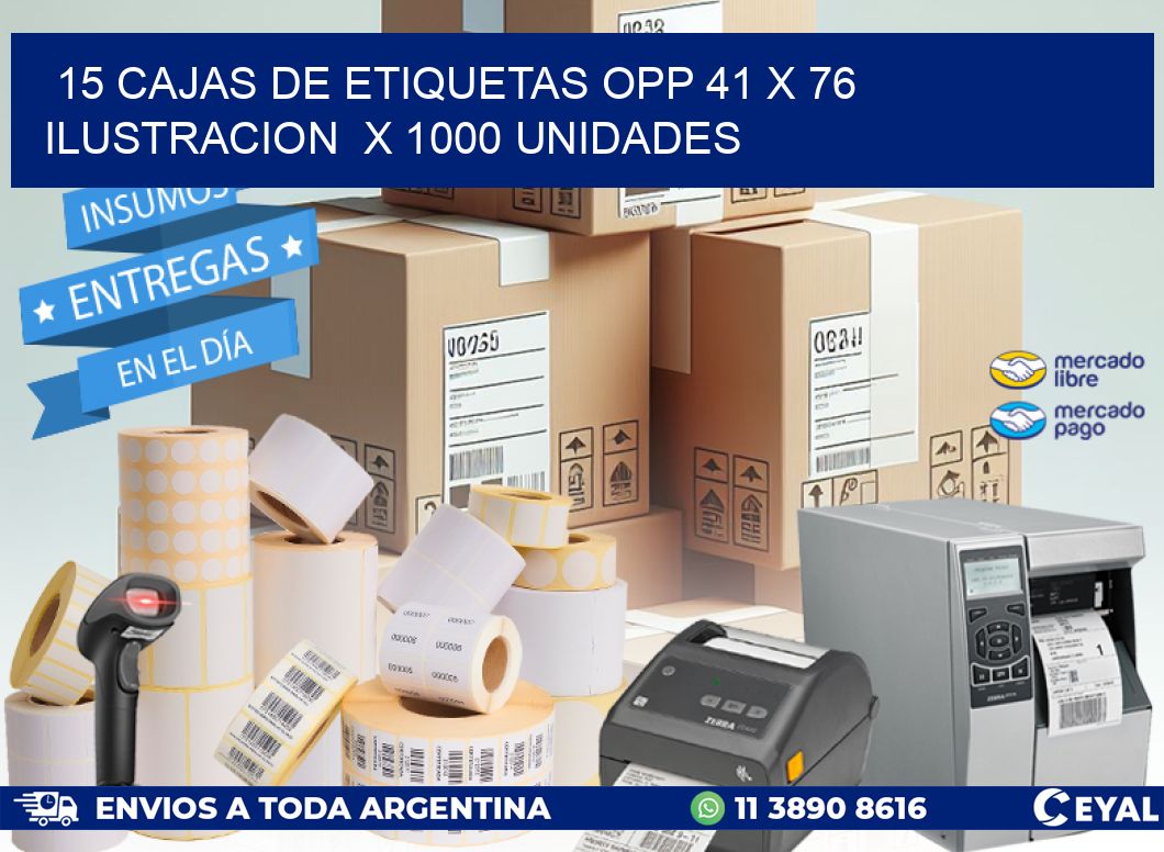 15 CAJAS DE ETIQUETAS OPP 41 x 76 ILUSTRACION  X 1000 UNIDADES