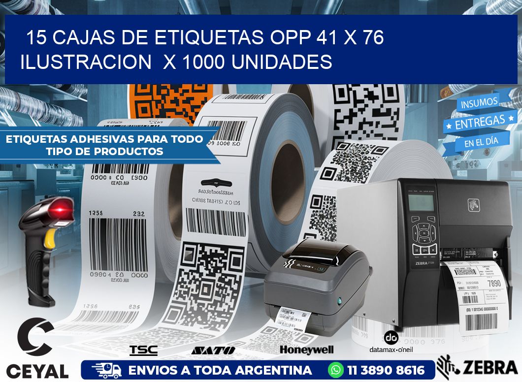 15 CAJAS DE ETIQUETAS OPP 41 x 76 ILUSTRACION  X 1000 UNIDADES