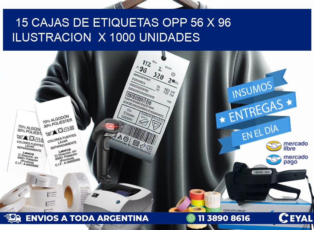 15 CAJAS DE ETIQUETAS OPP 56 x 96 ILUSTRACION  X 1000 UNIDADES