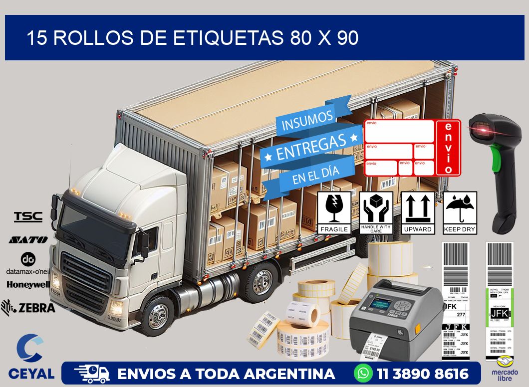 15 ROLLOS DE ETIQUETAS 80 x 90