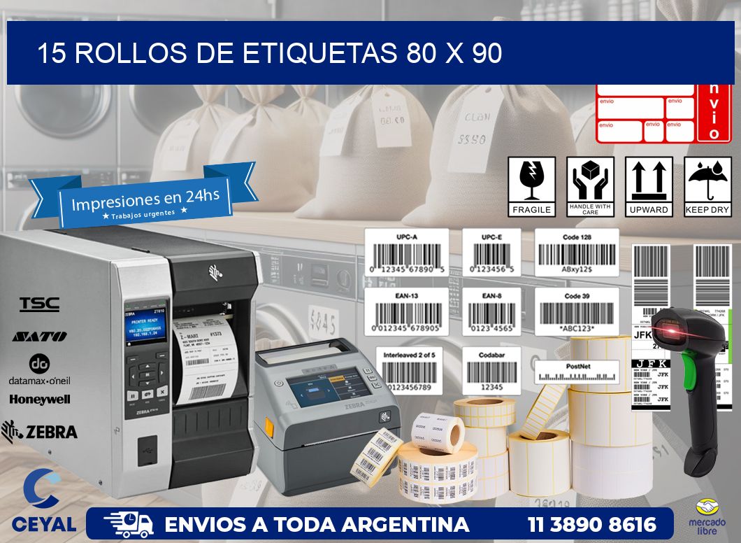15 ROLLOS DE ETIQUETAS 80 x 90