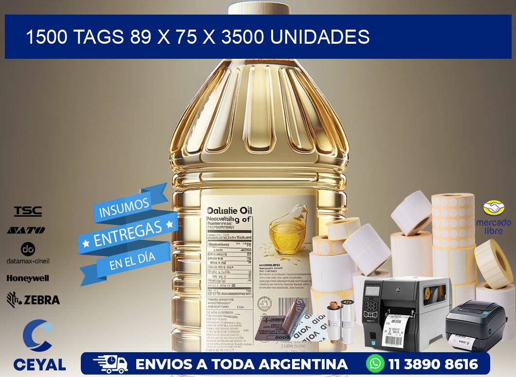 1500 TAGS 89 x 75 X 3500 UNIDADES
