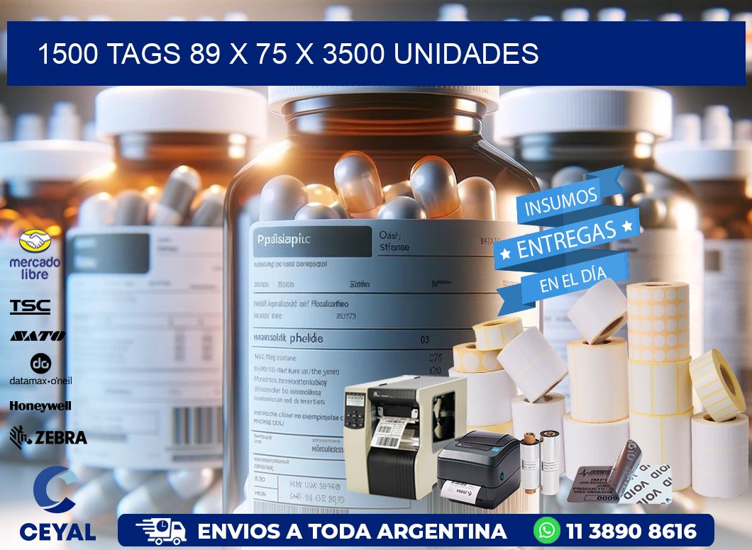 1500 TAGS 89 x 75 X 3500 UNIDADES