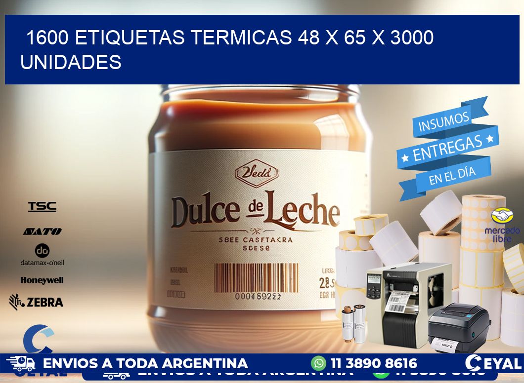 1600 ETIQUETAS TERMICAS 48 x 65 X 3000 UNIDADES