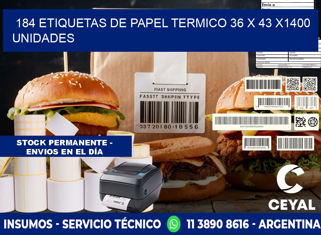 184 ETIQUETAS DE PAPEL TERMICO 36 x 43 X1400 UNIDADES