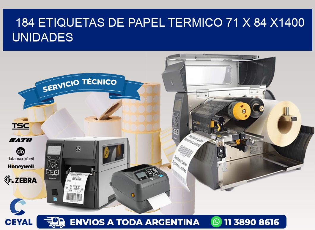 184 ETIQUETAS DE PAPEL TERMICO 71 x 84 X1400 UNIDADES