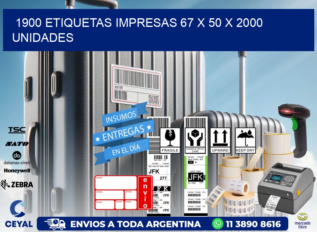 1900 ETIQUETAS IMPRESAS 67 x 50 X 2000 UNIDADES
