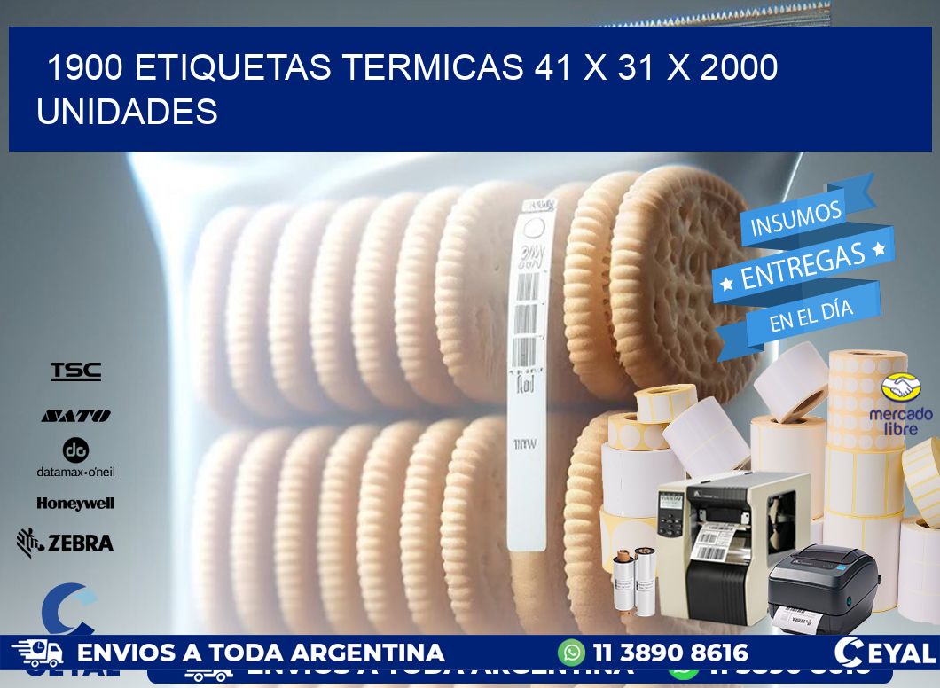 1900 ETIQUETAS TERMICAS 41 x 31 X 2000 UNIDADES