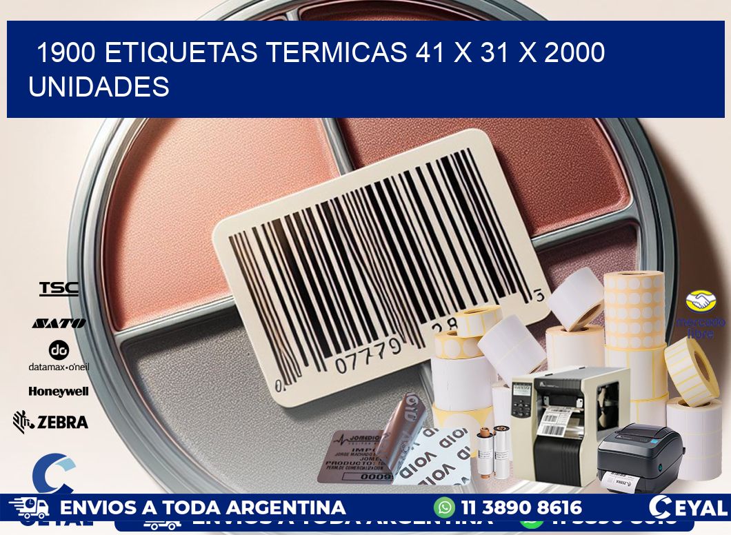 1900 ETIQUETAS TERMICAS 41 x 31 X 2000 UNIDADES