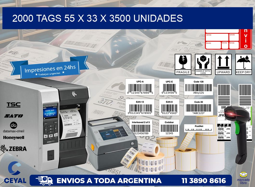 2000 TAGS 55 x 33 X 3500 UNIDADES