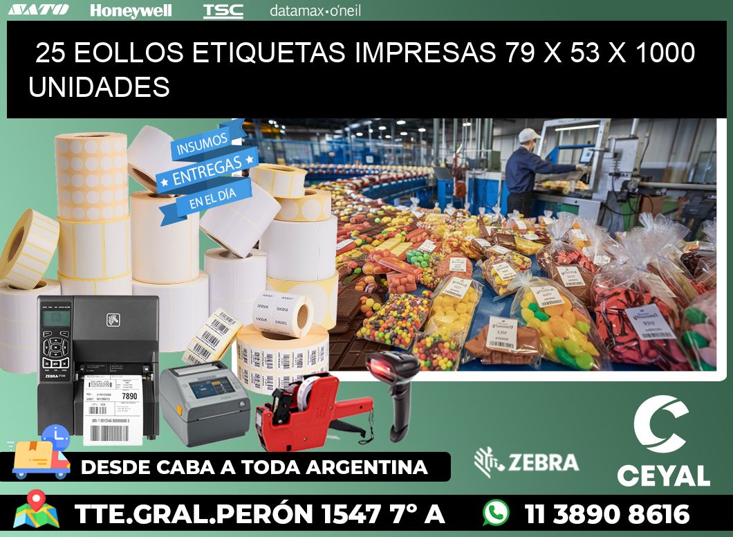 25 EOLLOS ETIQUETAS IMPRESAS 79 x 53 X 1000 UNIDADES