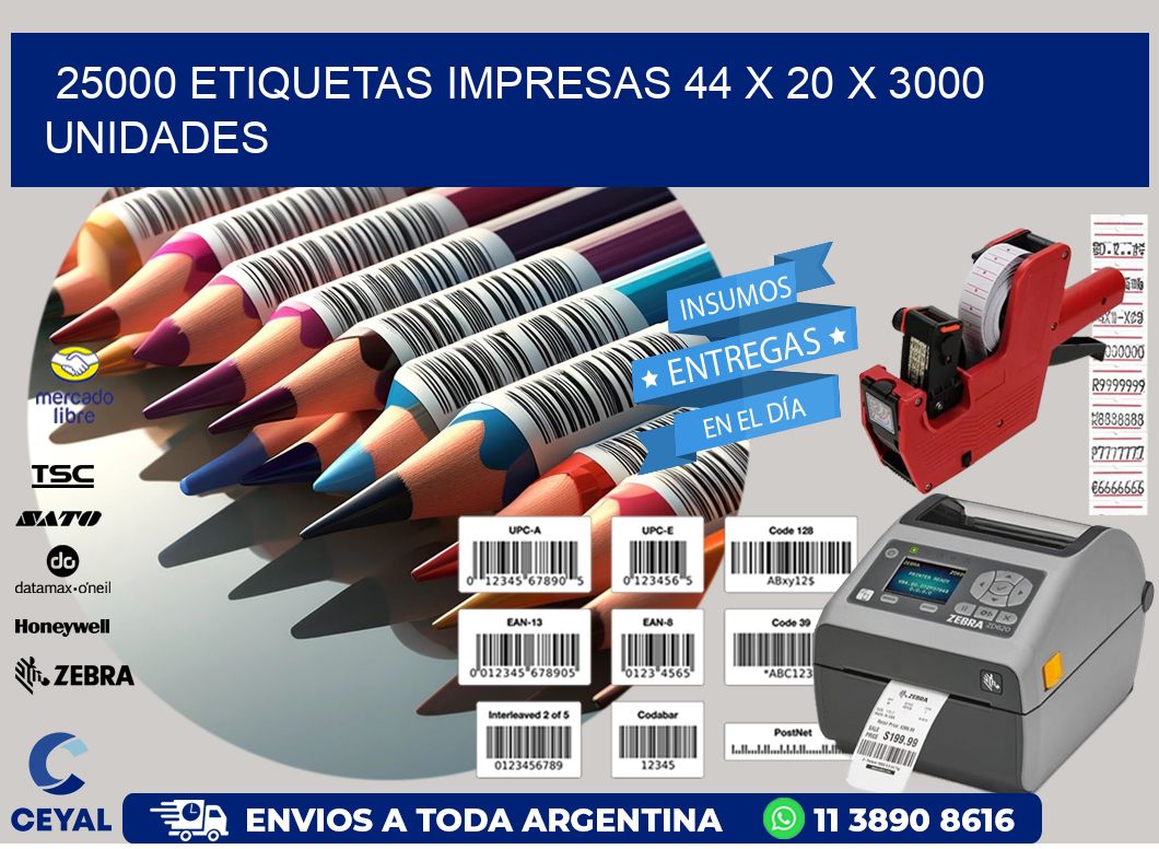 25000 ETIQUETAS IMPRESAS 44 x 20 X 3000 UNIDADES
