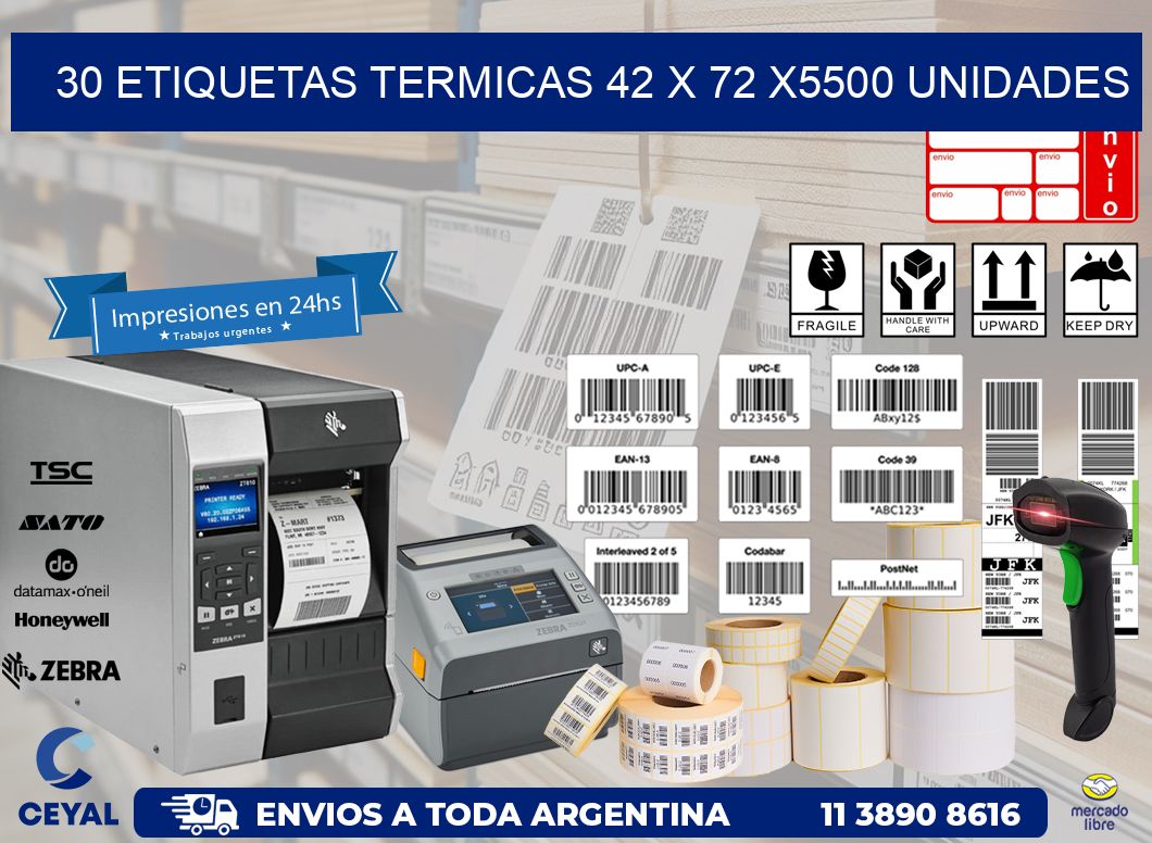 30 ETIQUETAS TERMICAS 42 x 72 X5500 UNIDADES