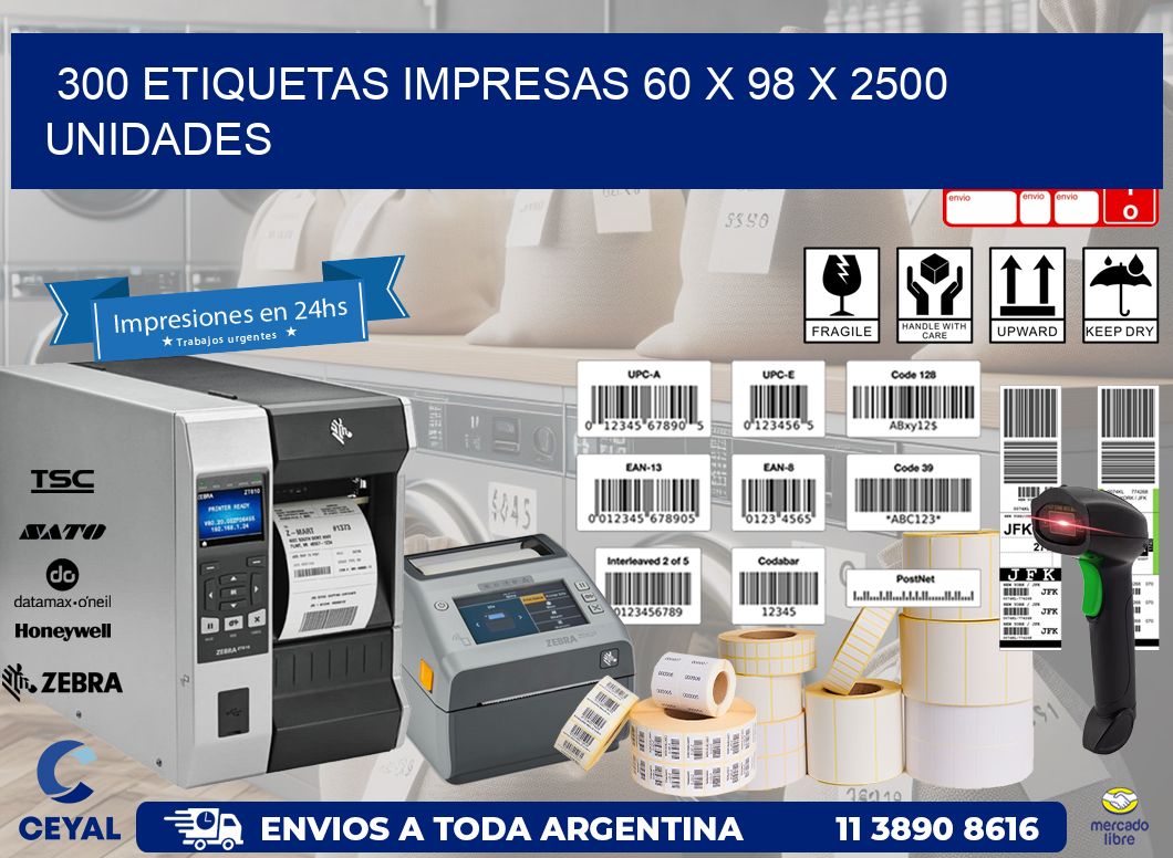 300 ETIQUETAS IMPRESAS 60 x 98 X 2500 UNIDADES