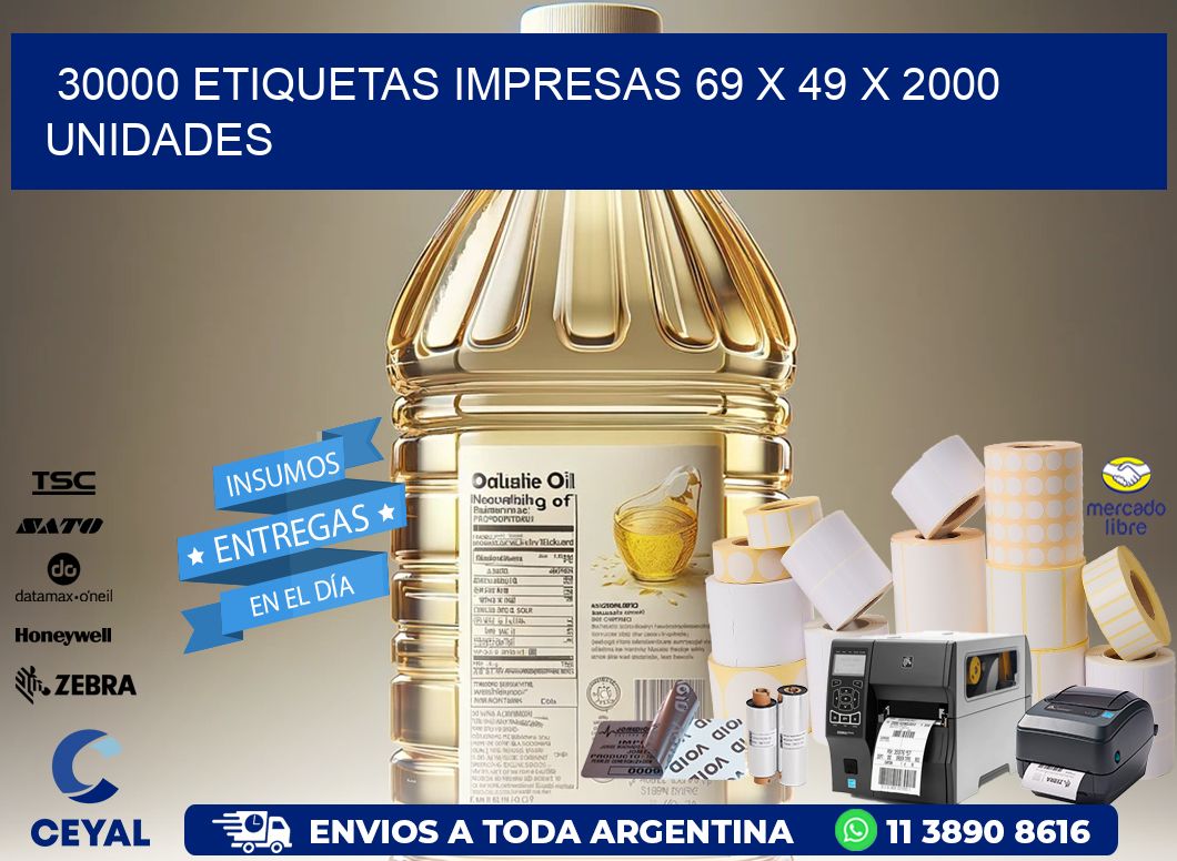 30000 ETIQUETAS IMPRESAS 69 x 49 X 2000 UNIDADES