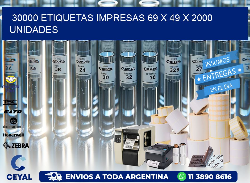 30000 ETIQUETAS IMPRESAS 69 x 49 X 2000 UNIDADES