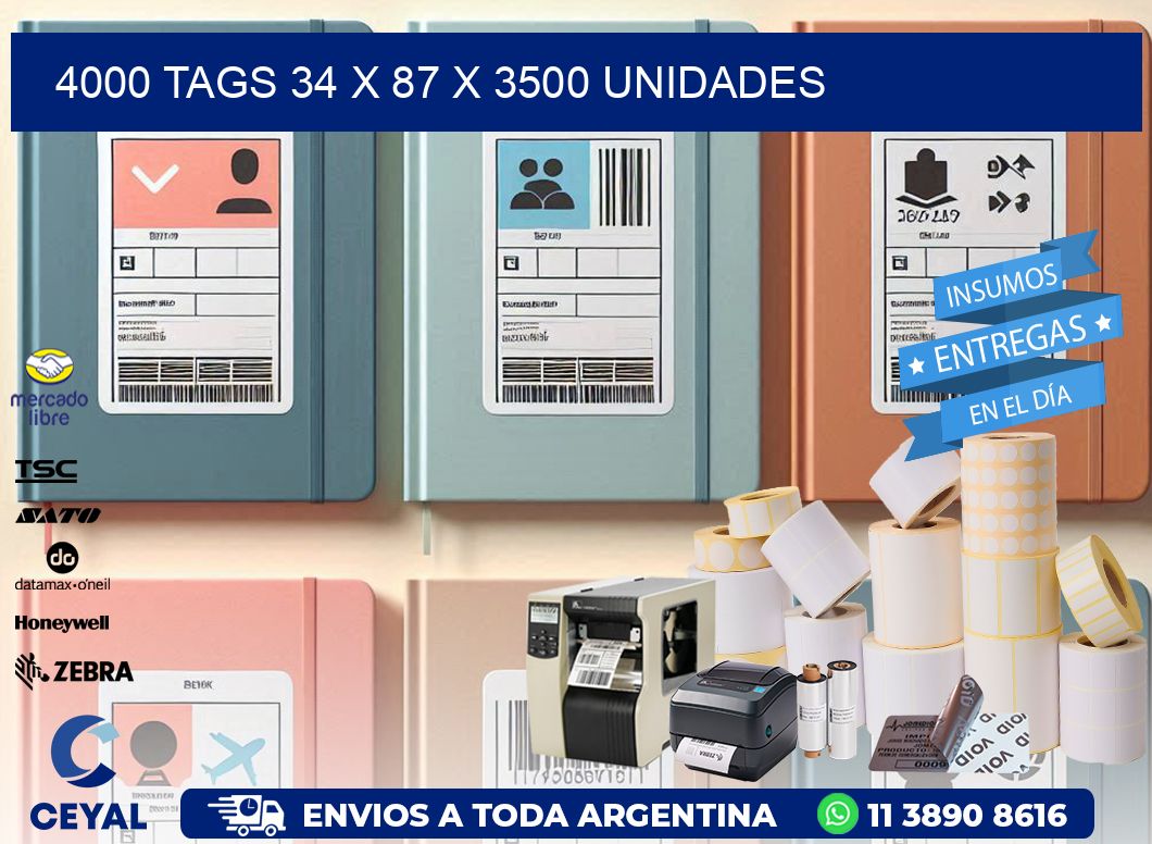 4000 TAGS 34 x 87 X 3500 UNIDADES