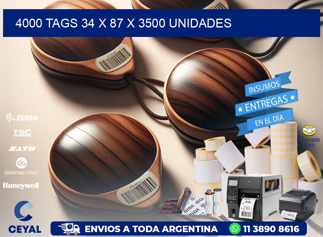 4000 TAGS 34 x 87 X 3500 UNIDADES