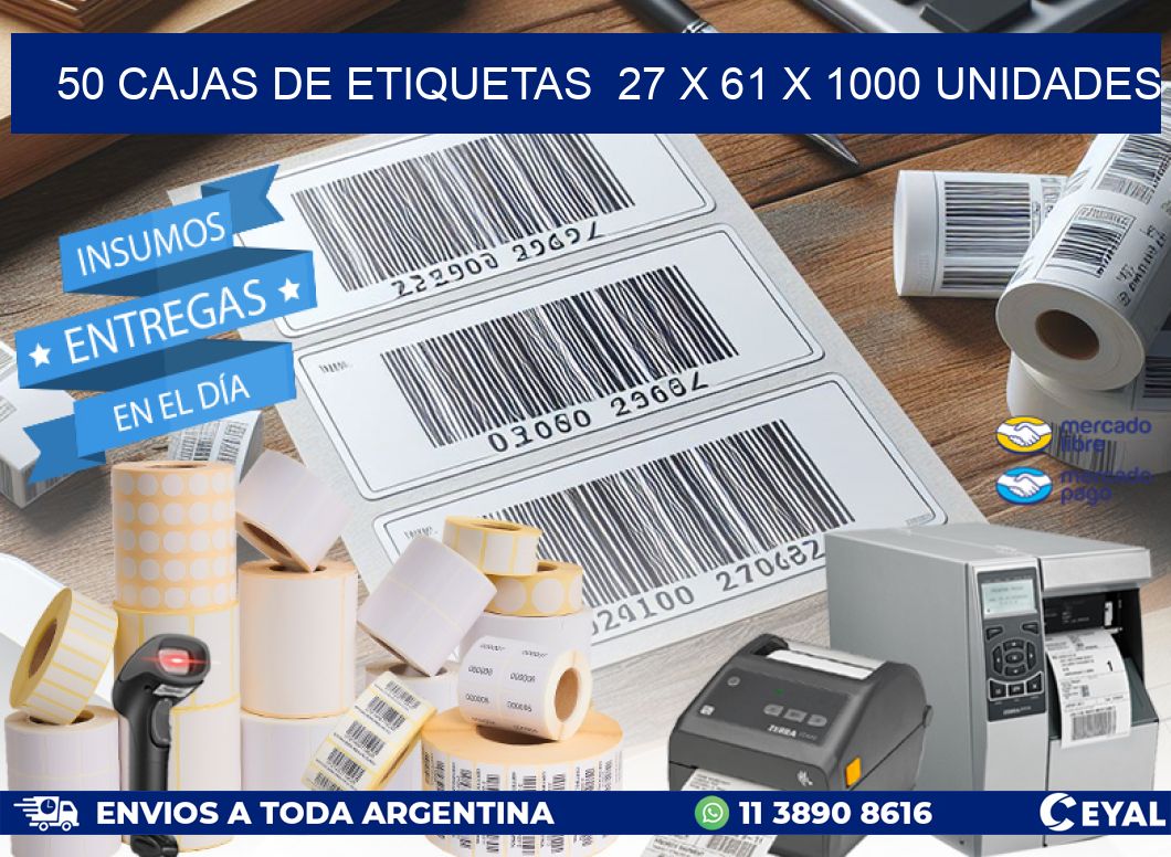 50 CAJAS DE ETIQUETAS  27 x 61 X 1000 UNIDADES