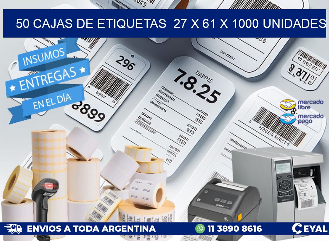 50 CAJAS DE ETIQUETAS  27 x 61 X 1000 UNIDADES