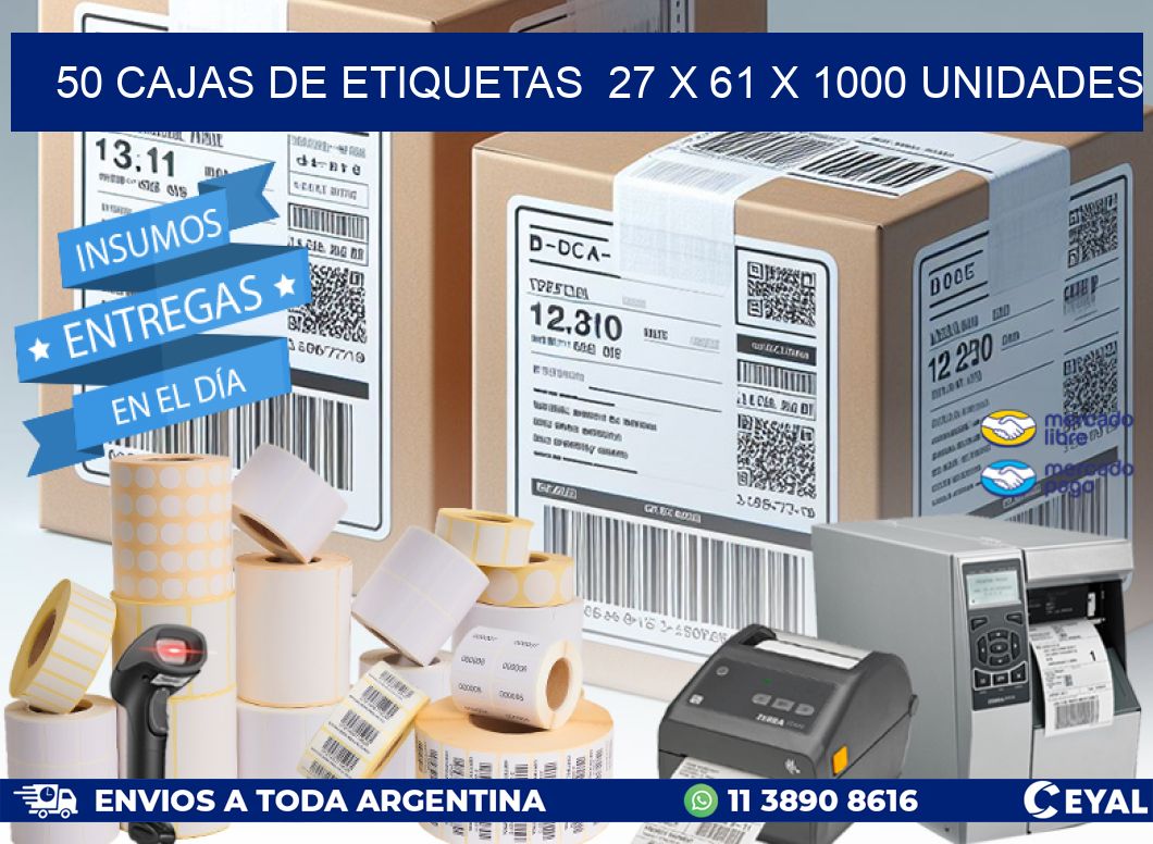 50 CAJAS DE ETIQUETAS  27 x 61 X 1000 UNIDADES