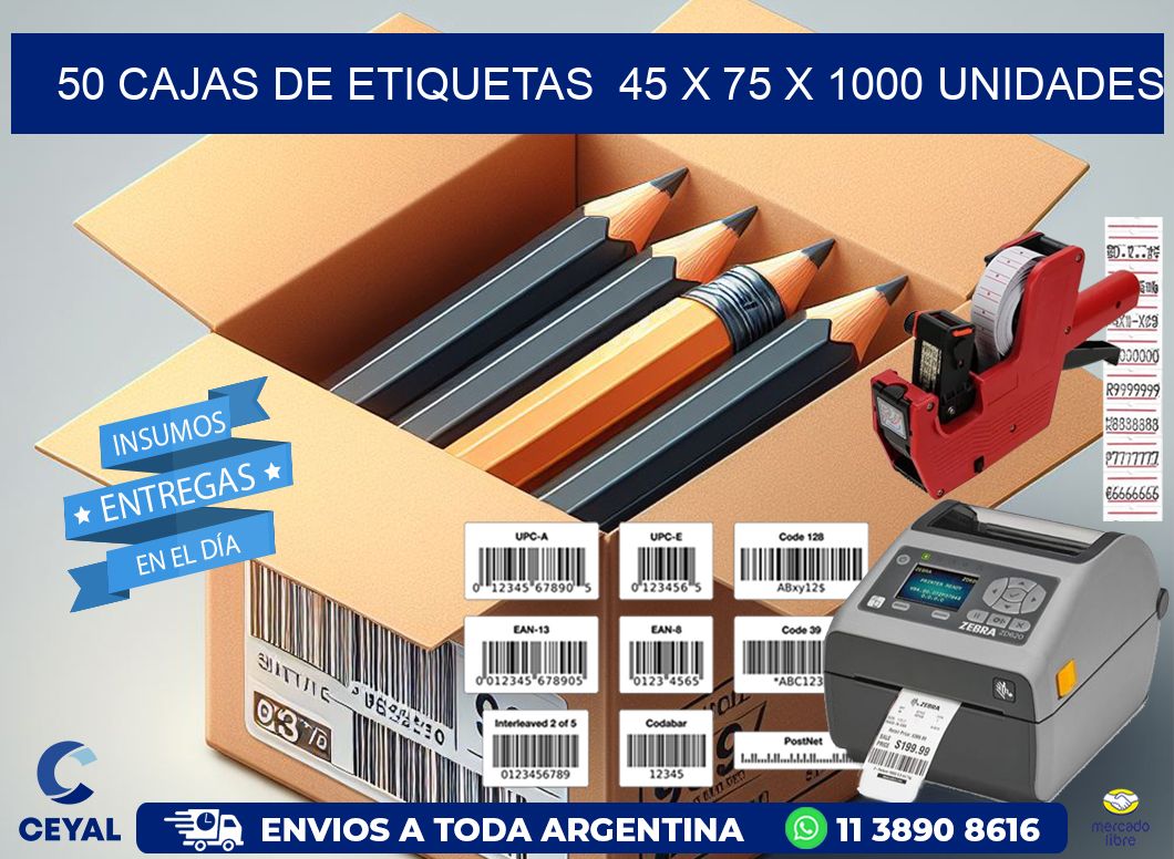 50 CAJAS DE ETIQUETAS  45 x 75 X 1000 UNIDADES