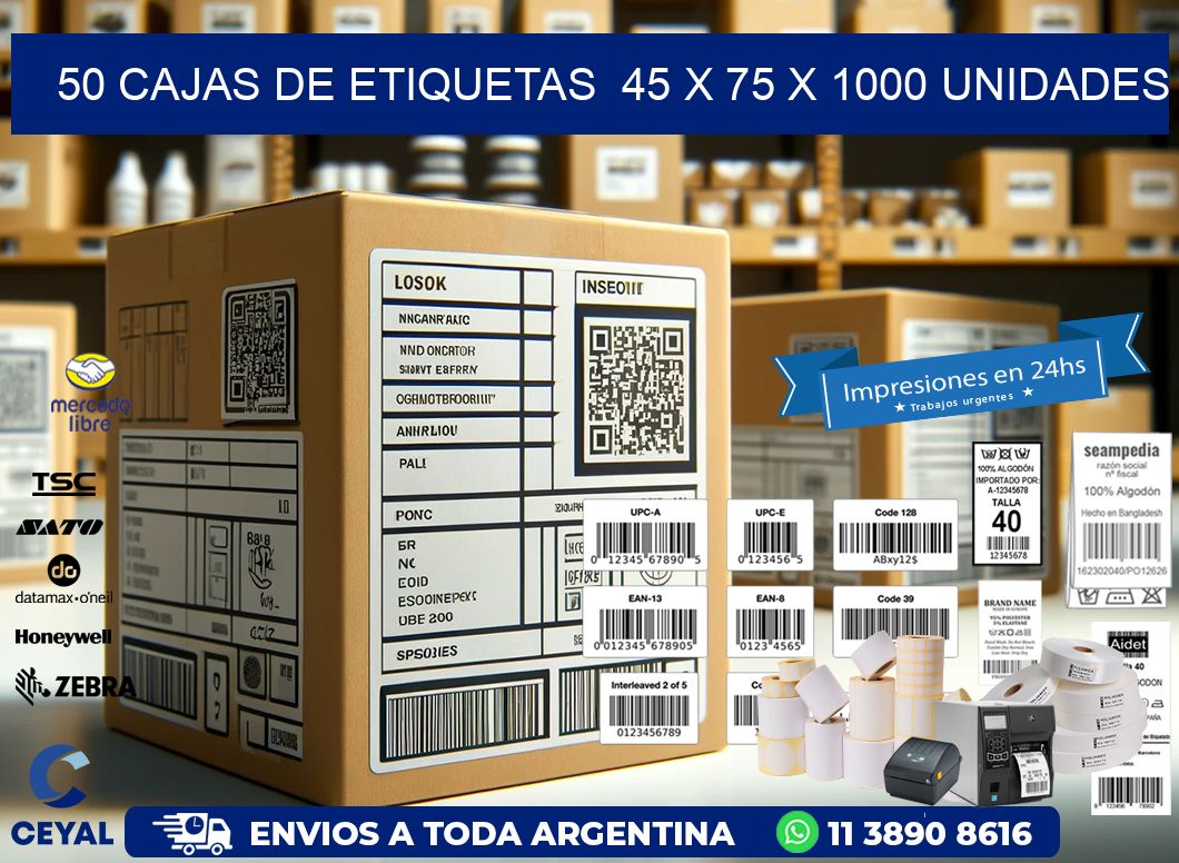 50 CAJAS DE ETIQUETAS  45 x 75 X 1000 UNIDADES