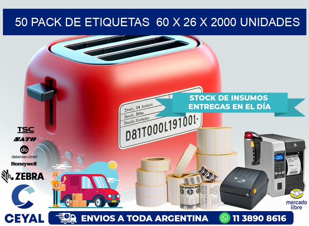 50 PACK DE ETIQUETAS  60 x 26 X 2000 UNIDADES