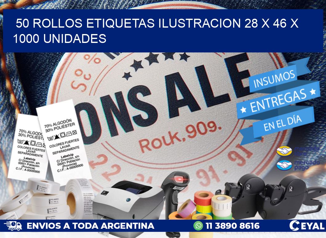 50 ROLLOS ETIQUETAS ILUSTRACION 28 x 46 X 1000 UNIDADES