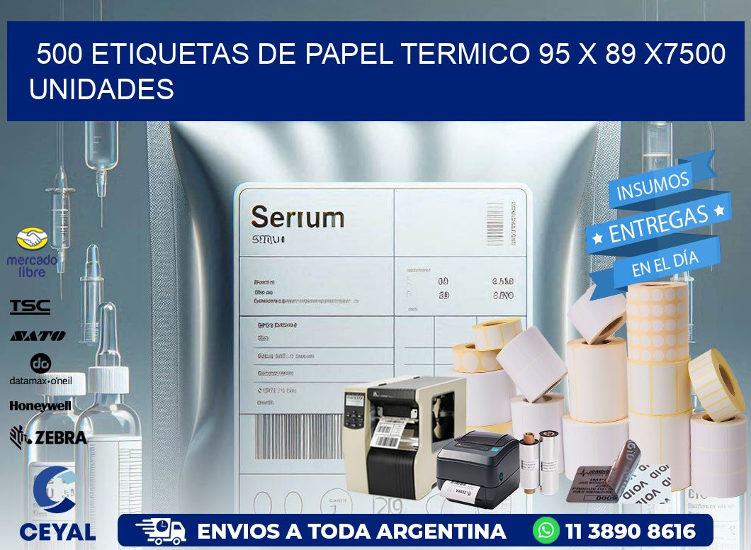 500 ETIQUETAS DE PAPEL TERMICO 95 x 89 X7500 UNIDADES