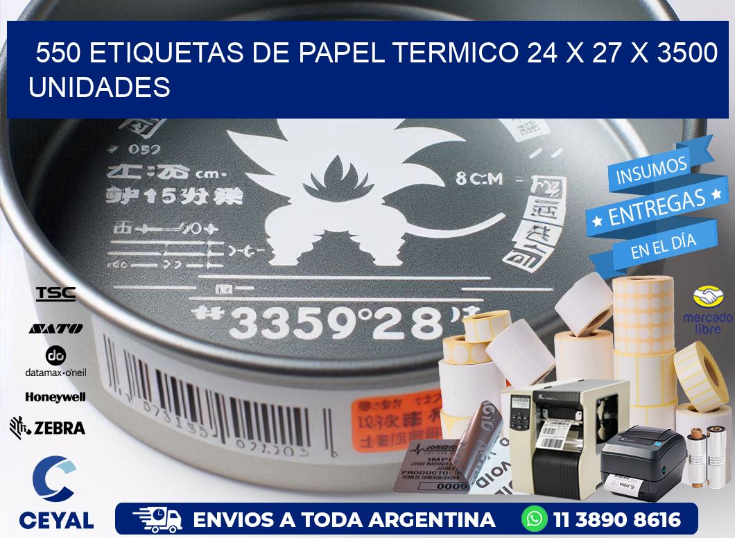 550 ETIQUETAS DE PAPEL TERMICO 24 x 27 X 3500 UNIDADES