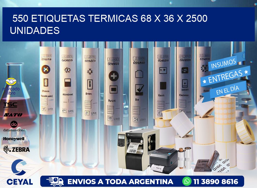 550 ETIQUETAS TERMICAS 68 x 36 X 2500 UNIDADES