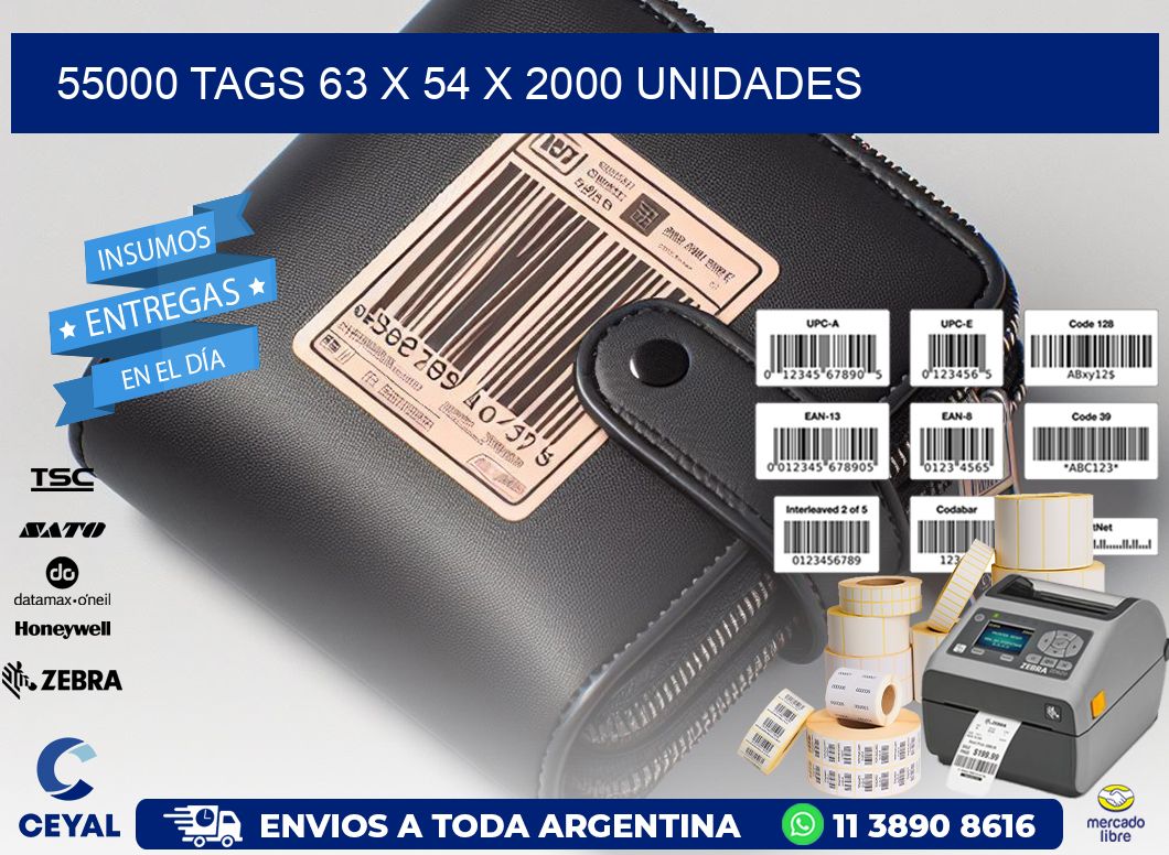 55000 TAGS 63 x 54 X 2000 UNIDADES