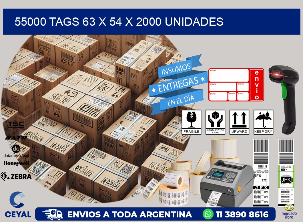 55000 TAGS 63 x 54 X 2000 UNIDADES