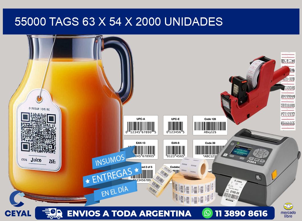 55000 TAGS 63 x 54 X 2000 UNIDADES