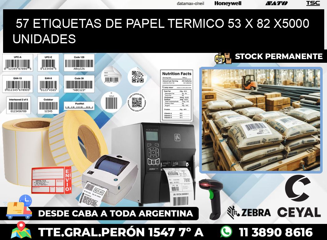 57 ETIQUETAS DE PAPEL TERMICO 53 x 82 X5000 UNIDADES