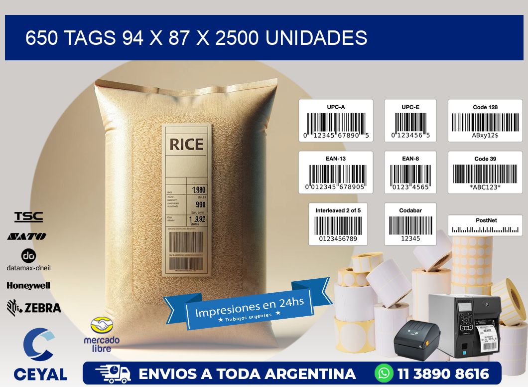 650 TAGS 94 x 87 X 2500 UNIDADES