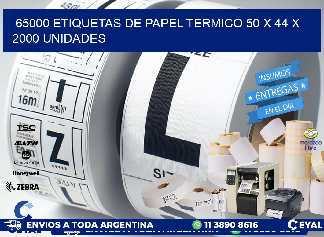 65000 ETIQUETAS DE PAPEL TERMICO 50 x 44 X 2000 UNIDADES