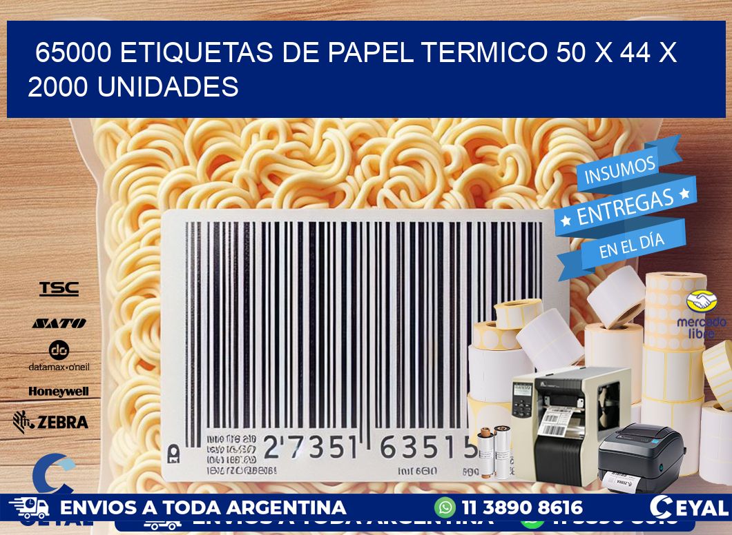 65000 ETIQUETAS DE PAPEL TERMICO 50 x 44 X 2000 UNIDADES