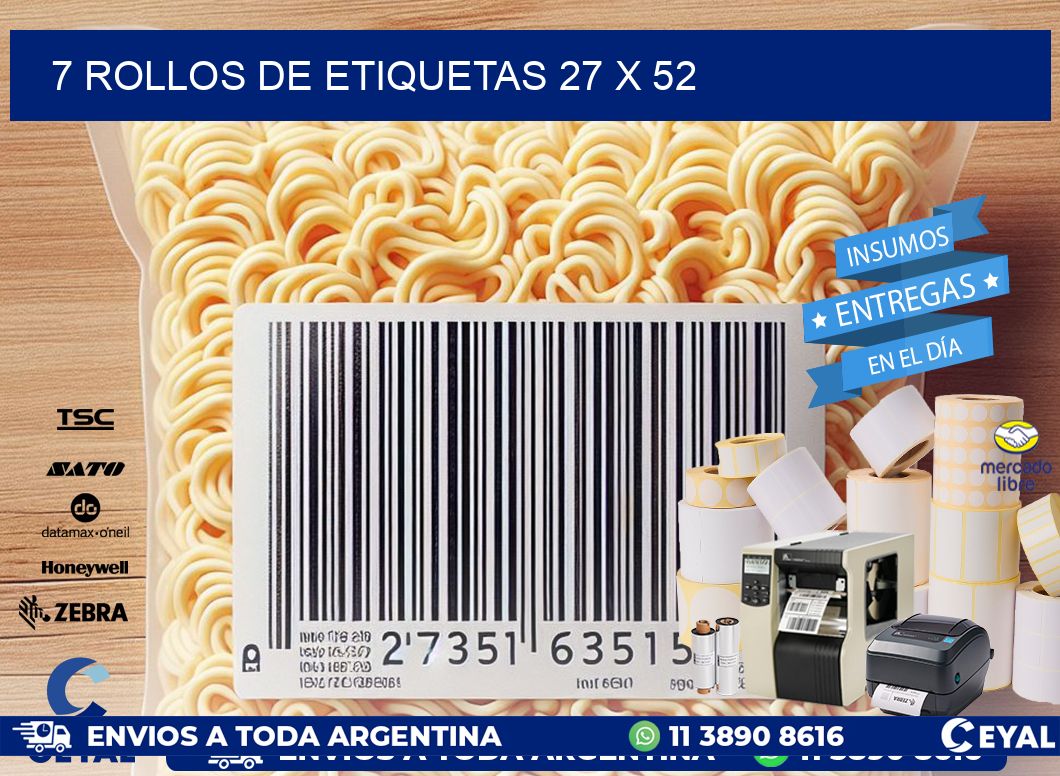 7 ROLLOS DE ETIQUETAS 27 x 52