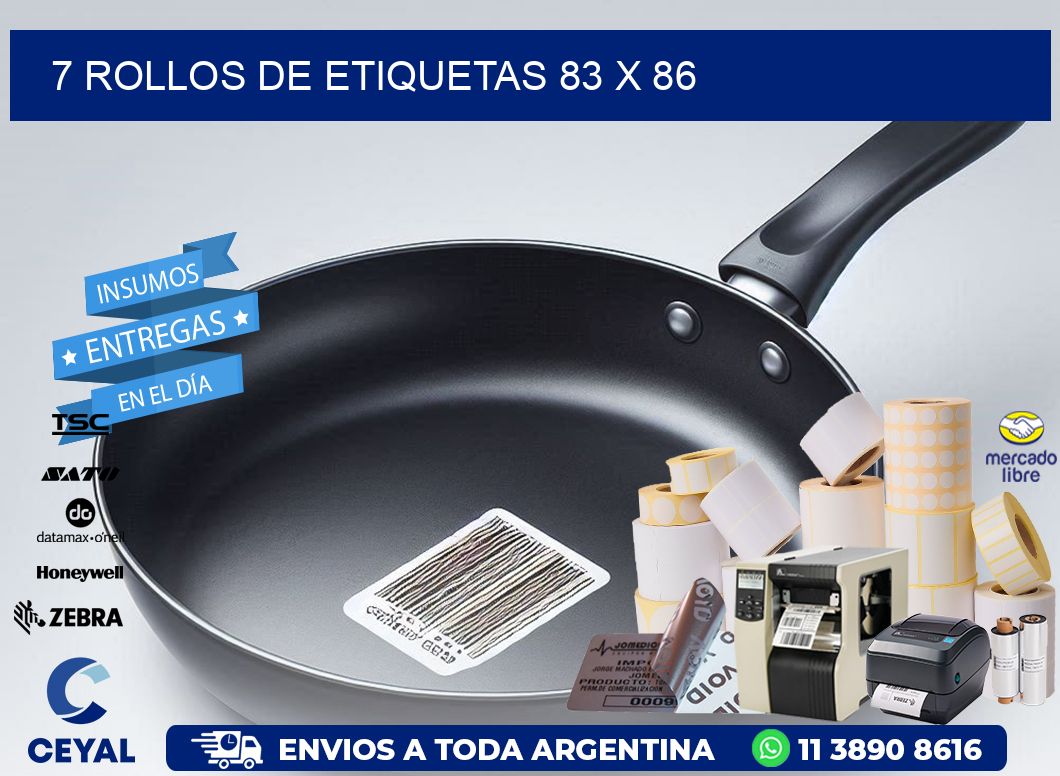 7 ROLLOS DE ETIQUETAS 83 x 86