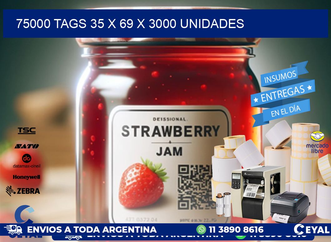 75000 TAGS 35 x 69 X 3000 UNIDADES