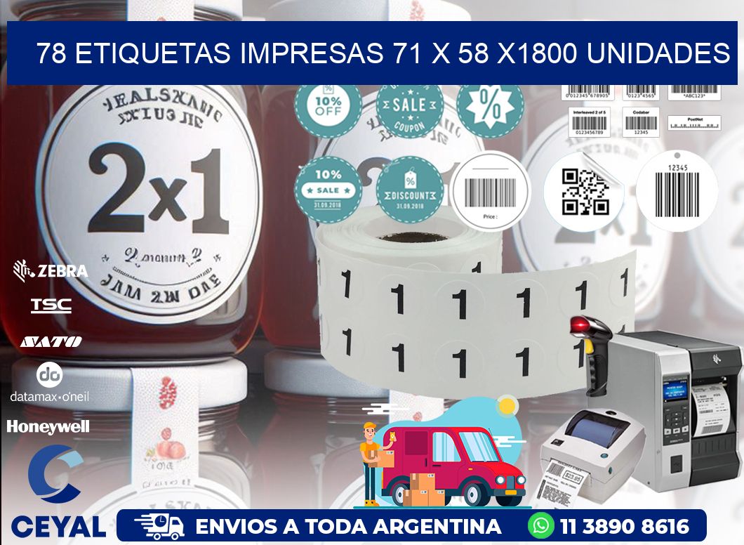 78 ETIQUETAS IMPRESAS 71 x 58 X1800 UNIDADES