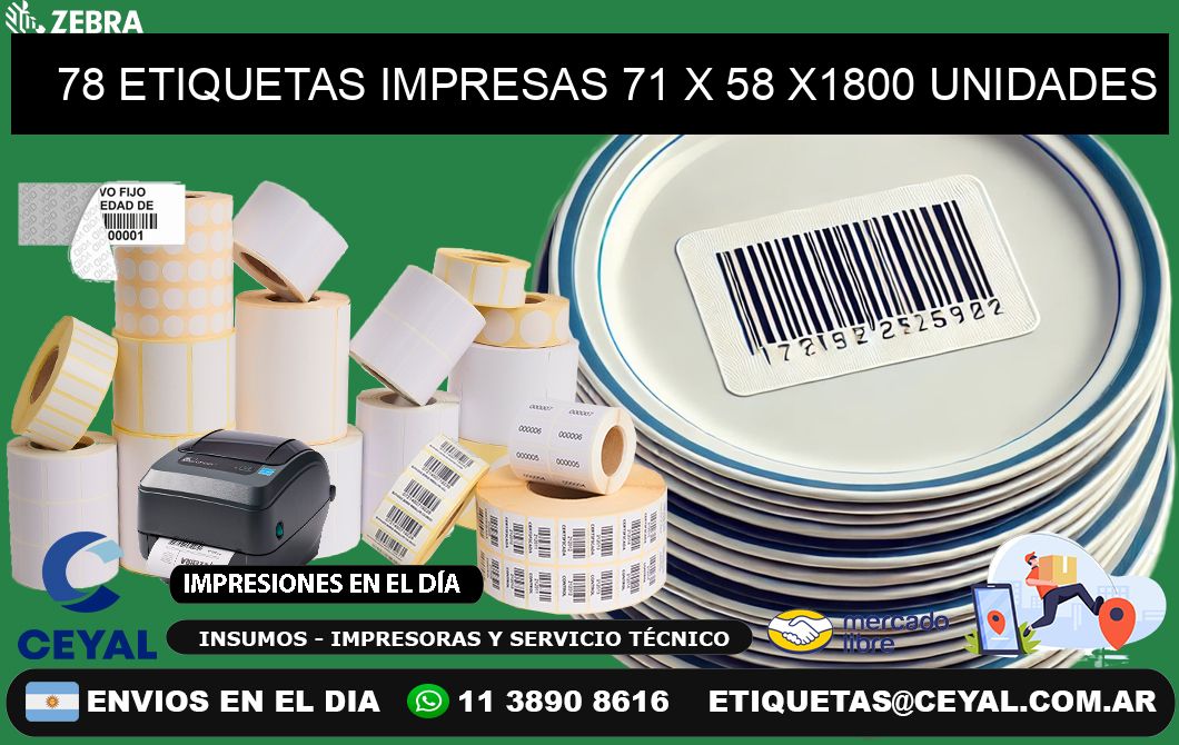 78 ETIQUETAS IMPRESAS 71 x 58 X1800 UNIDADES